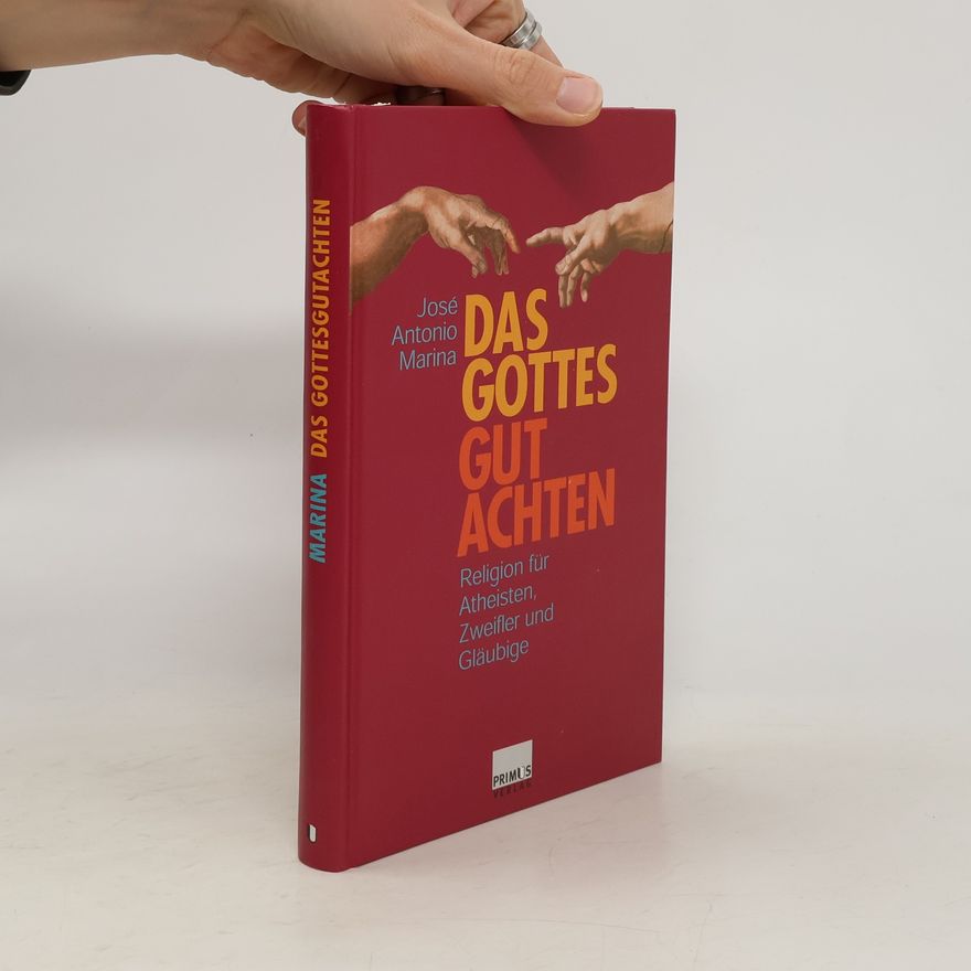 José Antonio Marina Das Gottesgutachten
