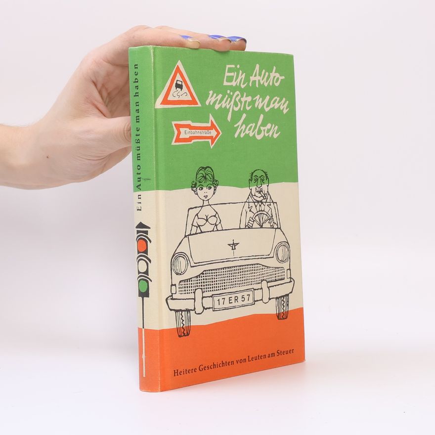 Autorenkollektiv Ein Auto müßte man haben