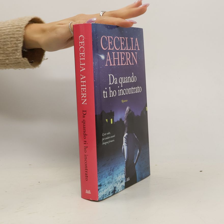 Cecelia Ahern Da quando ti ho incontrato