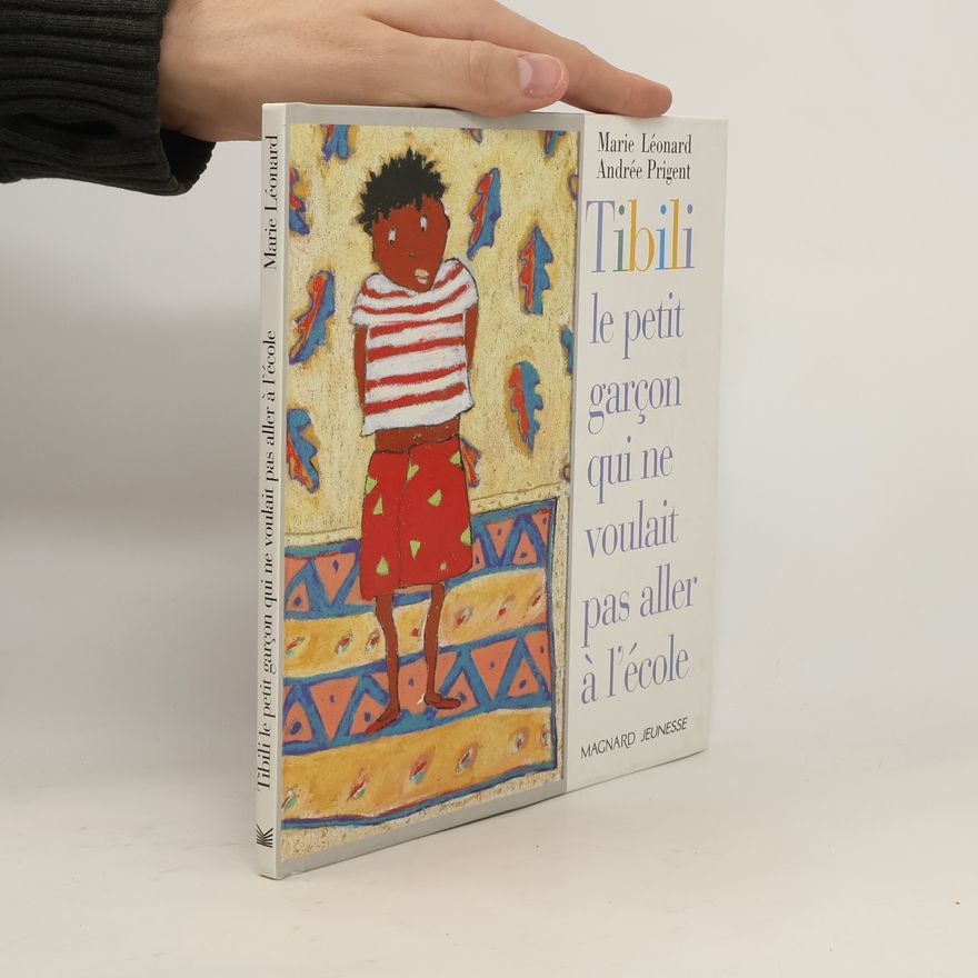 Marie Leonard Tibili, le petit garçon qui ne voulait pas aller à l'école