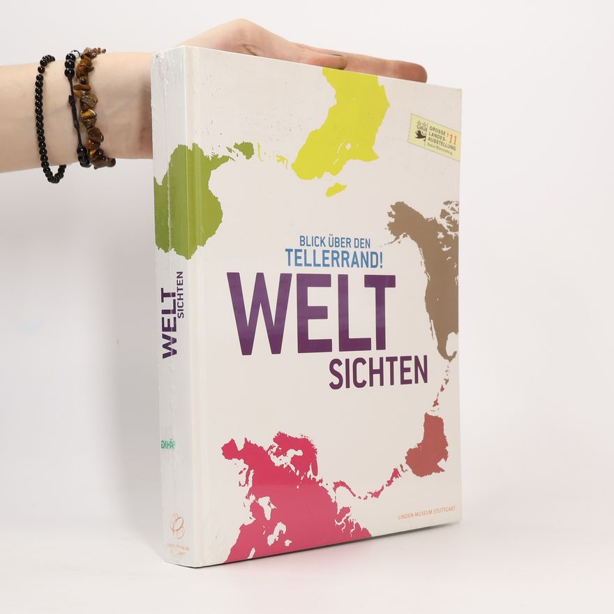 Ine s. de Castro Weltsichten - Blick über den Tellerrand!