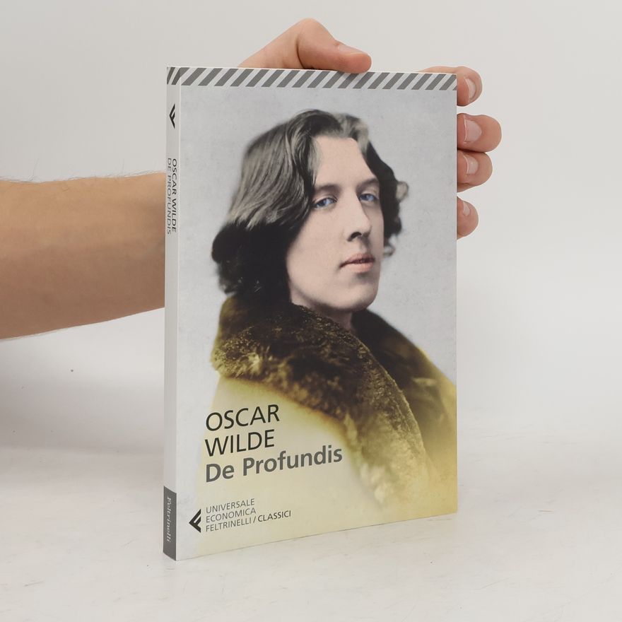 Oscar Wilde Universale Economica Feltrinelli / Classici: De profundis