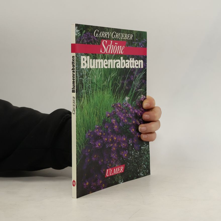 Garry Grueber Schöne Blumenrabatten