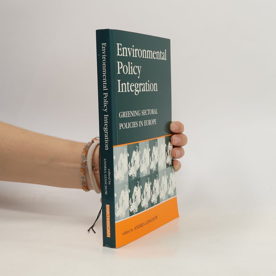 Andrea Lenschow Environmental Policy Integration