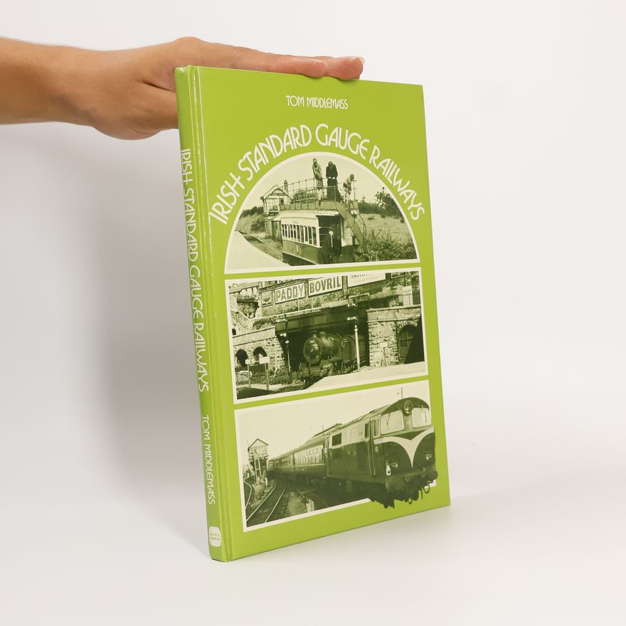 Tom Middlemass Irish Standard Gauge Railways