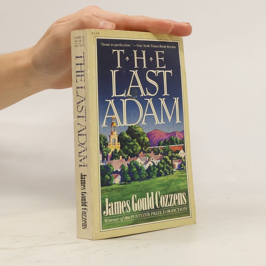 James Gould Cozzens The Last Adam