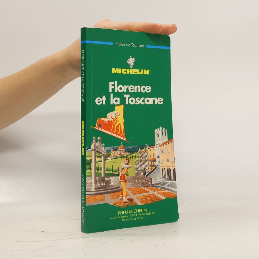 AA.VV. Michelin - Florence et la Toscane