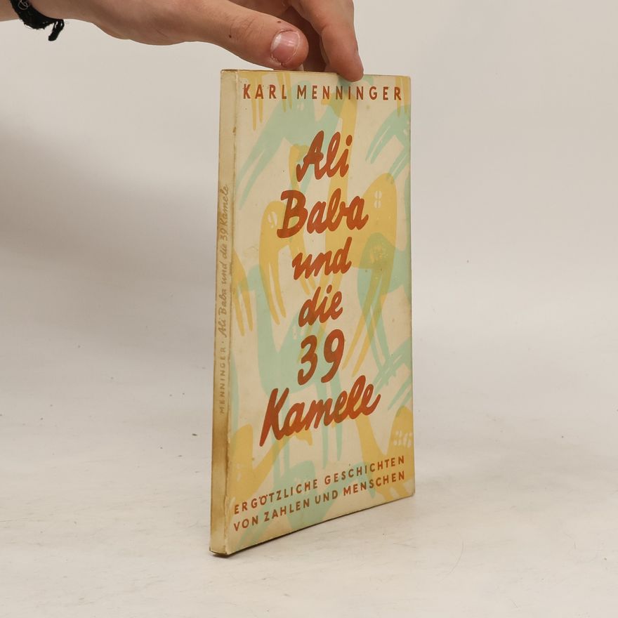 Karl Menninger Ali Baba und die 39 Kamele