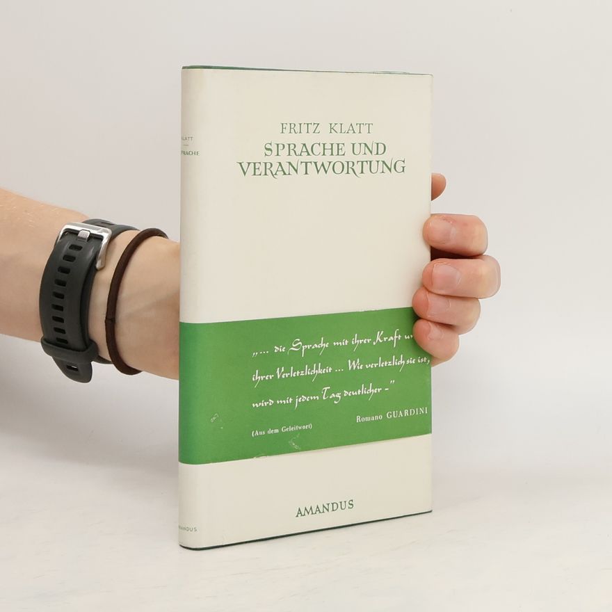 Fritz Klatt Sprache und Verantwortung