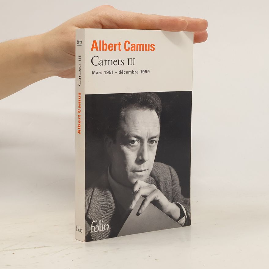 Albert Camus Carnets III