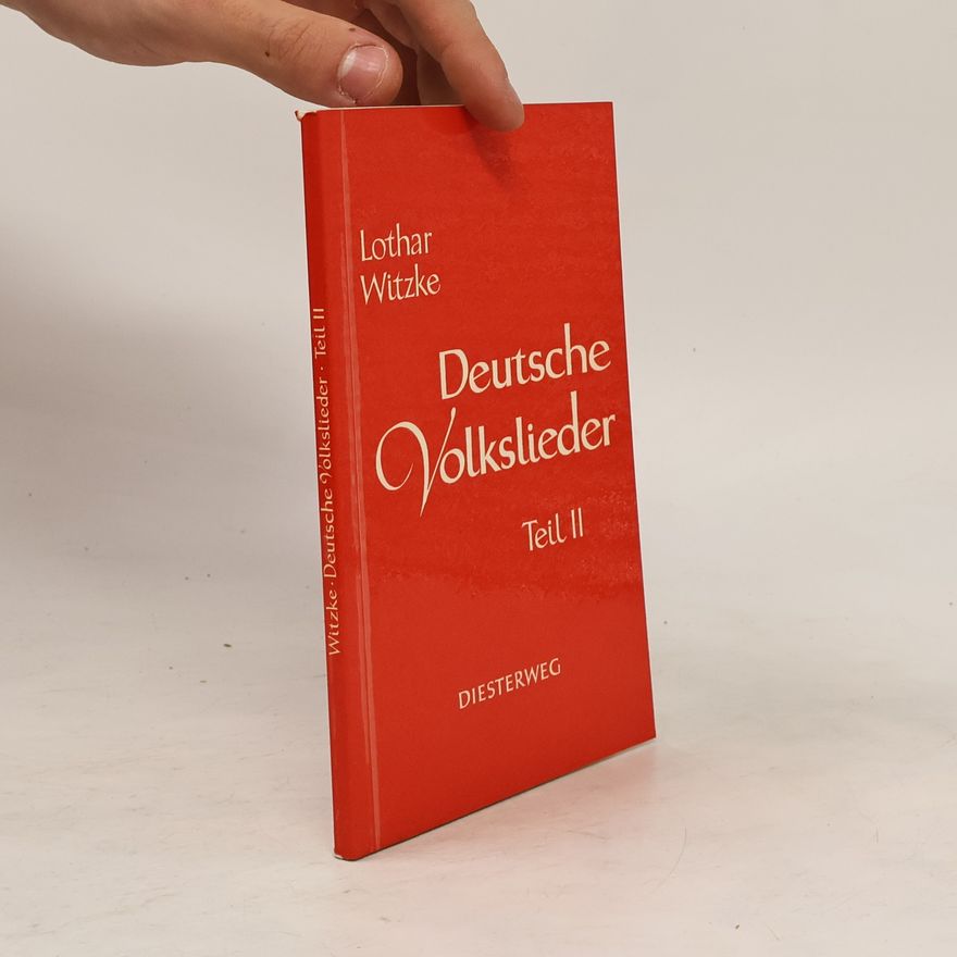 Lothan Witzke Deutsche Volkslieder II.