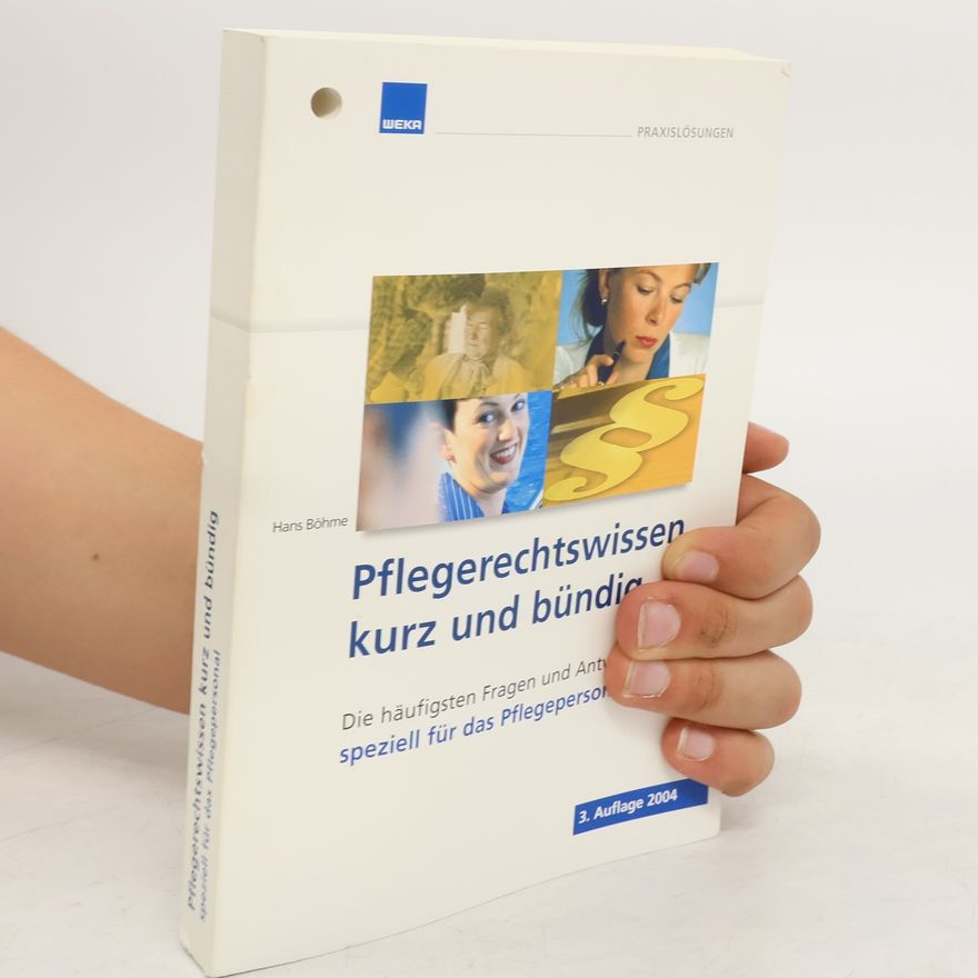 Hans Böhme Pflegerechtswissen kurz und bündig