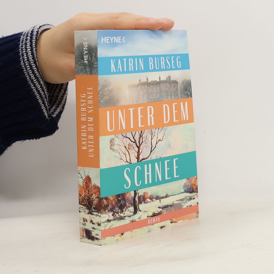 Katrin Burseg Unter dem Schnee