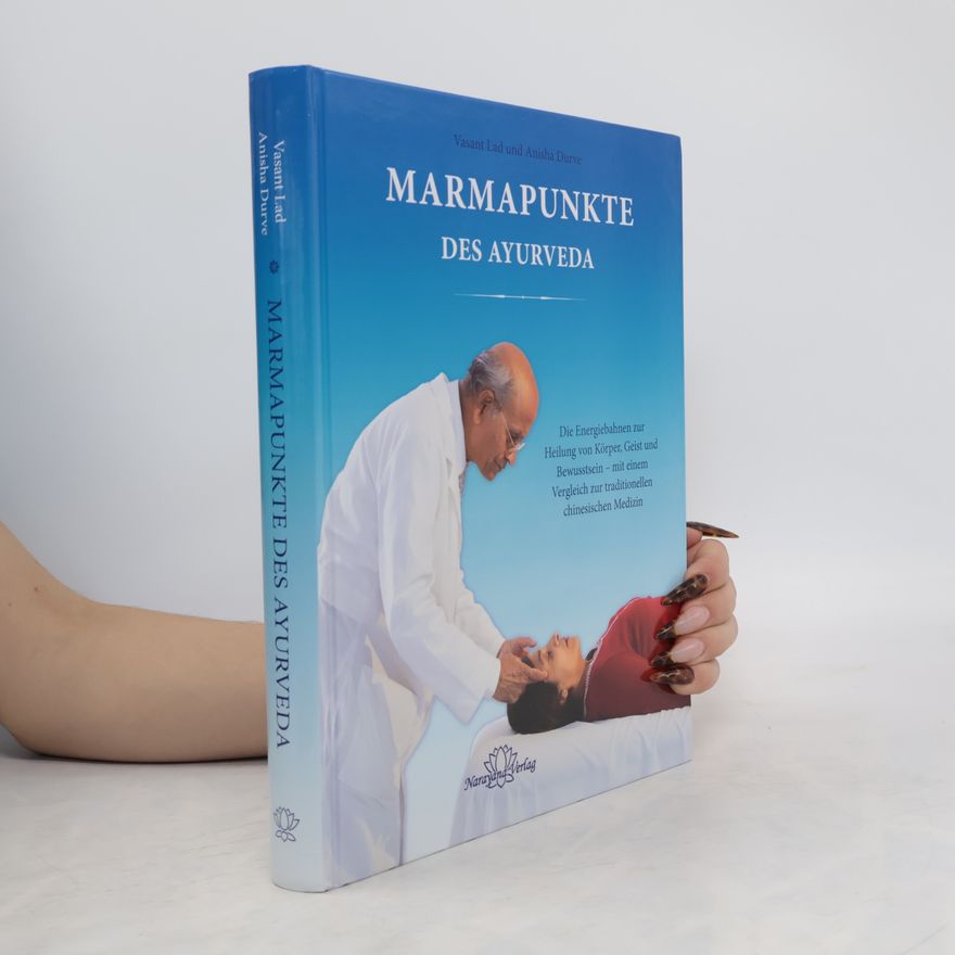 Vasant Lad Marmapunkte des Ayurveda