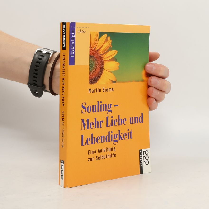 Martin Siems Souling - mehr Liebe und Lebendigkeit