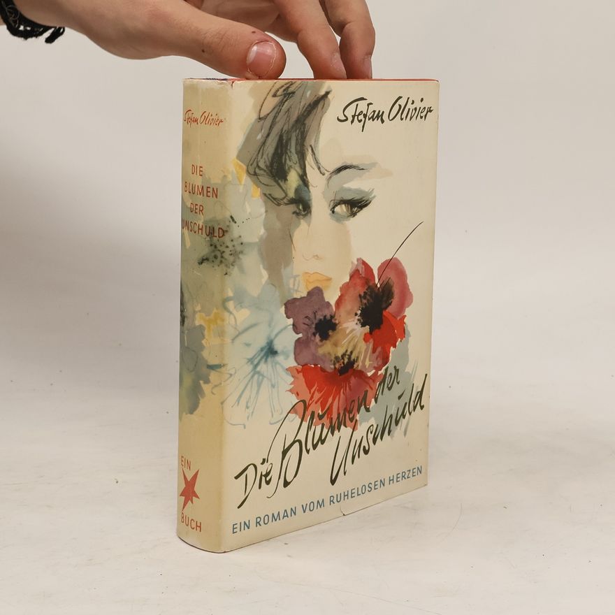 Stefan Olivier Die Blumen der Unschuld