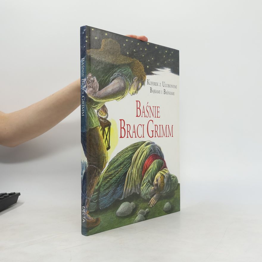 Wilhelm Grimm Baśnie Braci Grimm