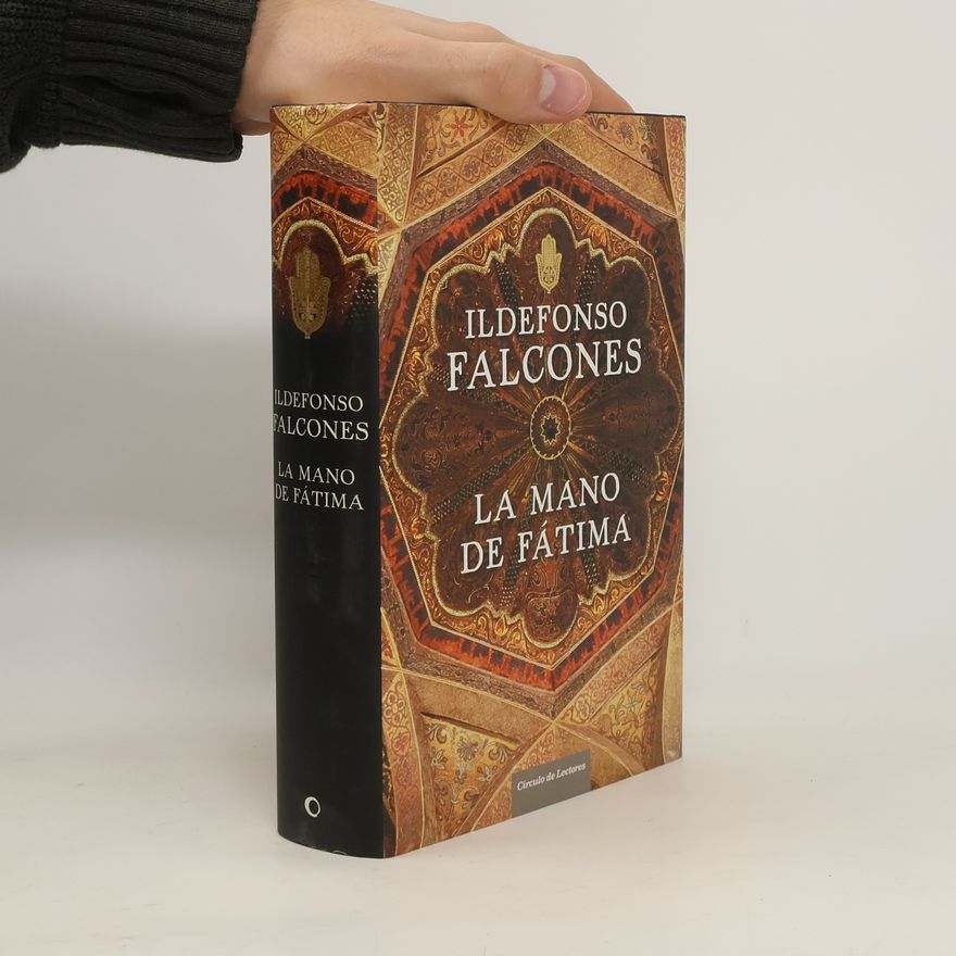 Ildefonso Falcones La Mano de Fátima