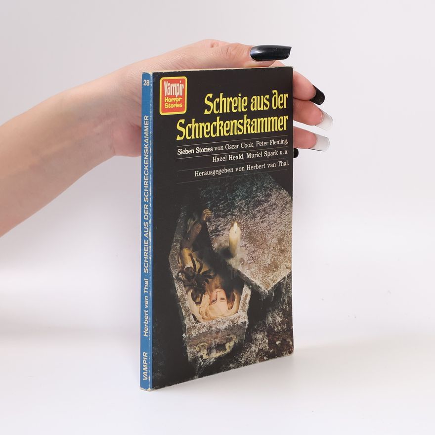 Herbert van Thal Schreie aus der Schreckenskammer