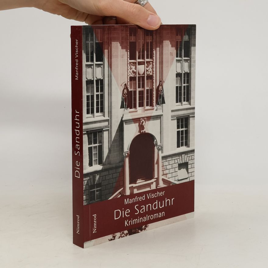 Manfred Vischer Die Sanduhr