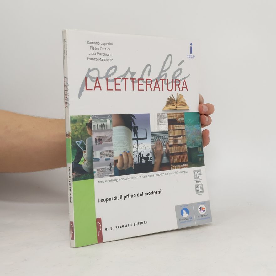 Autorenkollektiv Perché la letteratura. Leopardi. Per le Scuole superiori