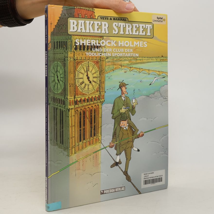 Pierre Veys Baker Street - Sherlock Holmes und der Club der tödlichen Sportarten