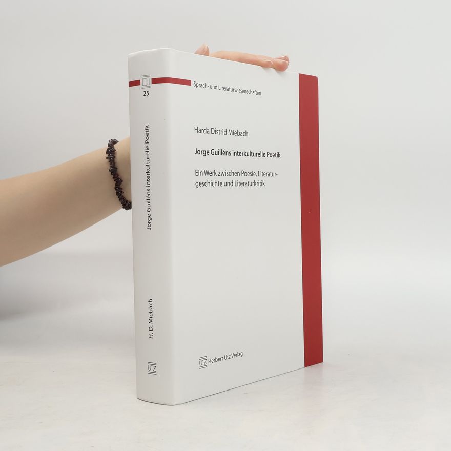 Harda-Distrid Miebach Jorge Guilléns interkulturelle Poetik
