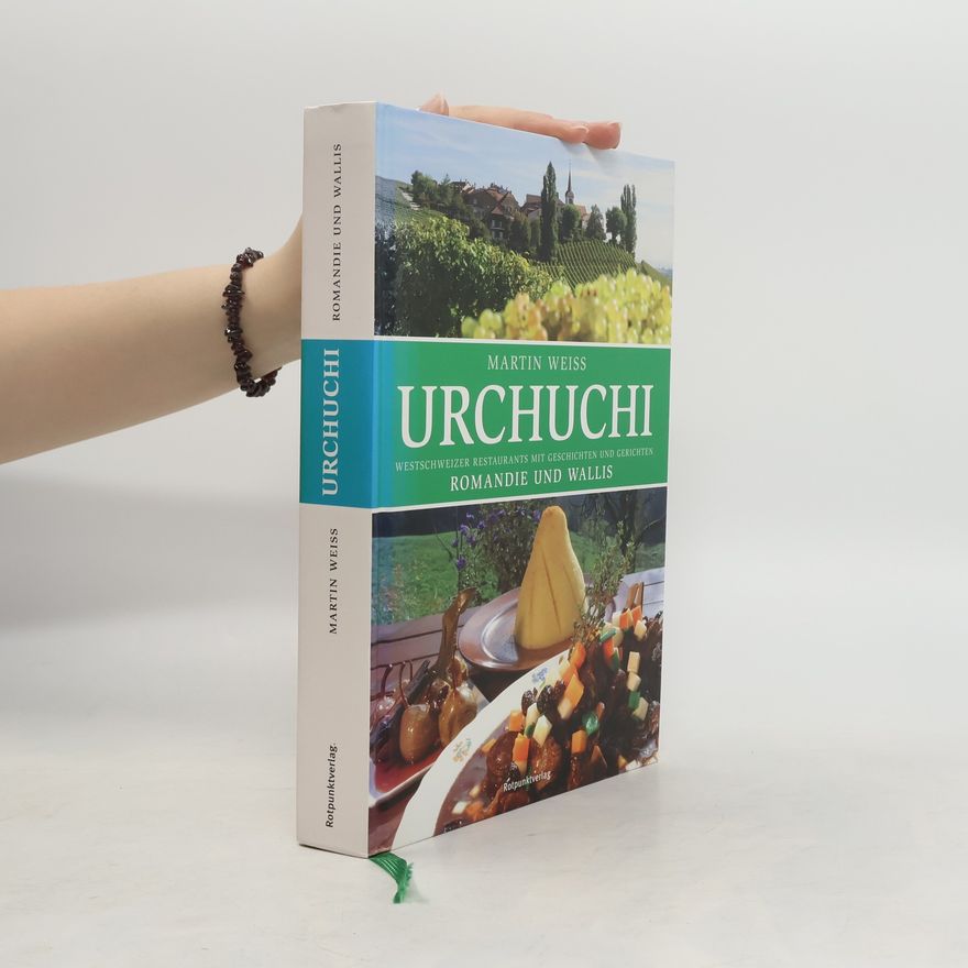 Martin Weis Urchuchi Romandie und Wallis