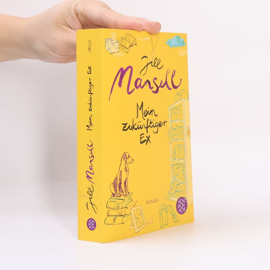 Jill Mansell Mein zukünftiger Ex