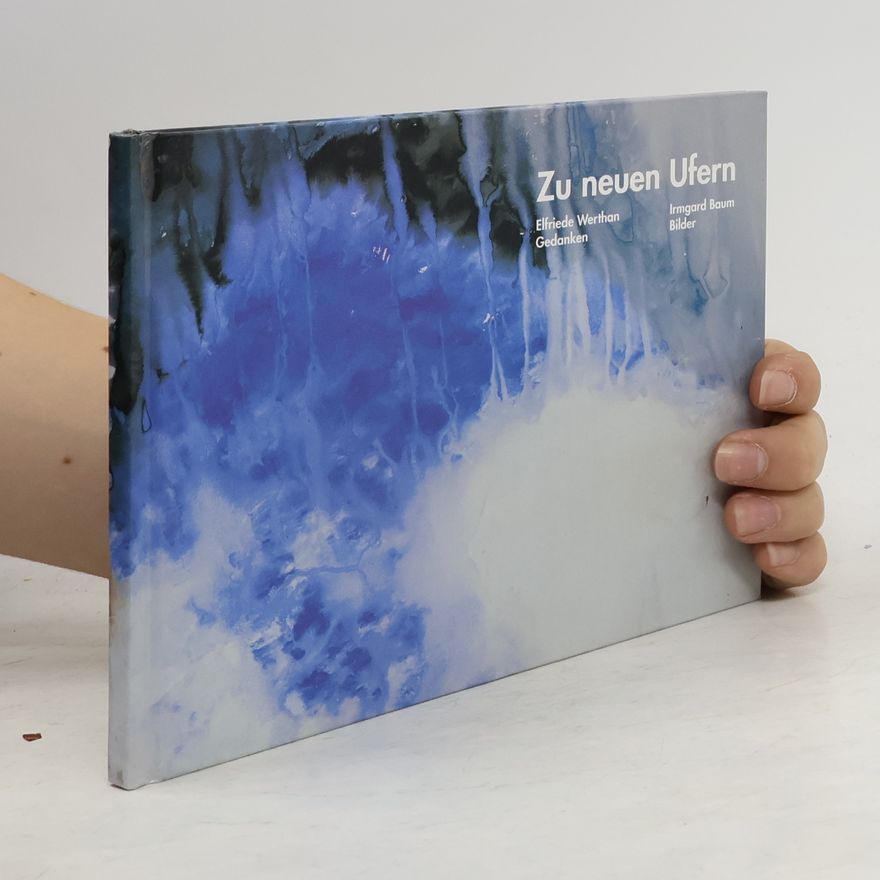 Irmgard Baum Zu neuen Ufern