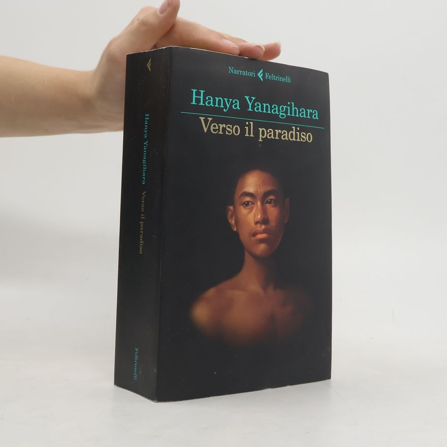 Hanya Yanagihara Verso il paradiso