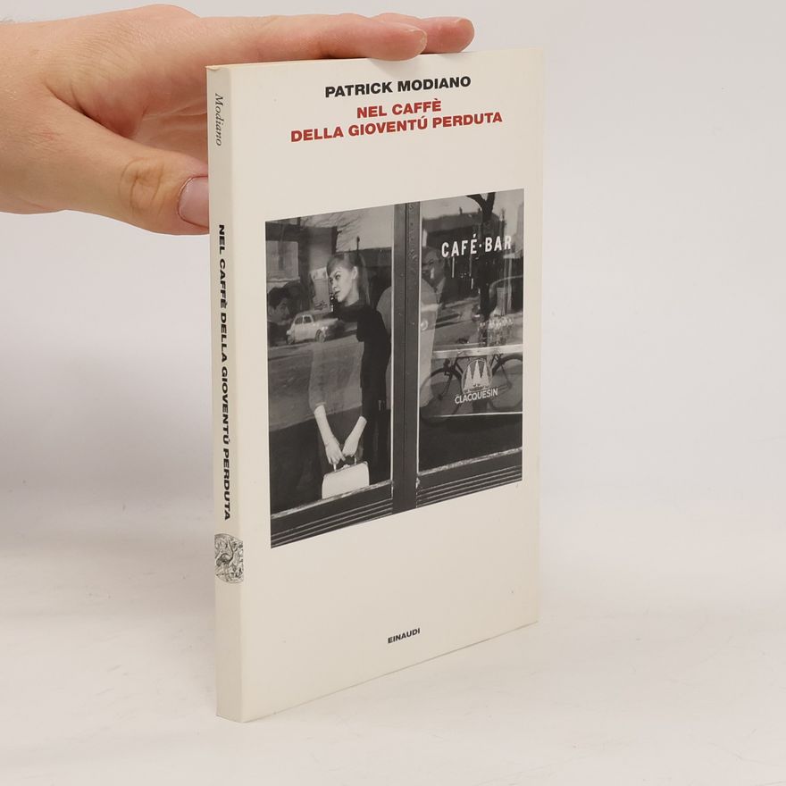 Patrick Modiano Nel caffè della gioventù perduta