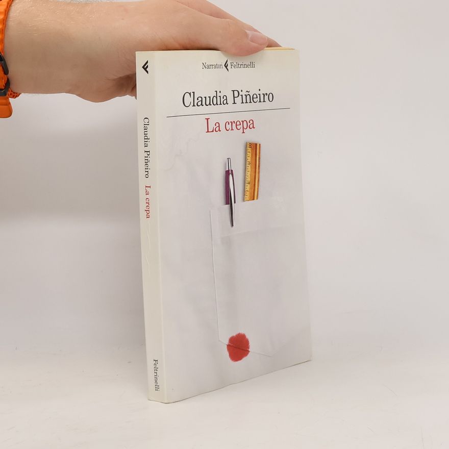 Claudia Piñeiro La crepa