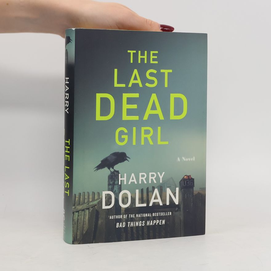 Harry Dolan The last dead girl