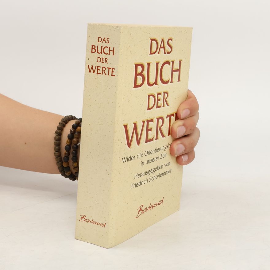 Friedrich Schorlemmer Das Buch der Werte