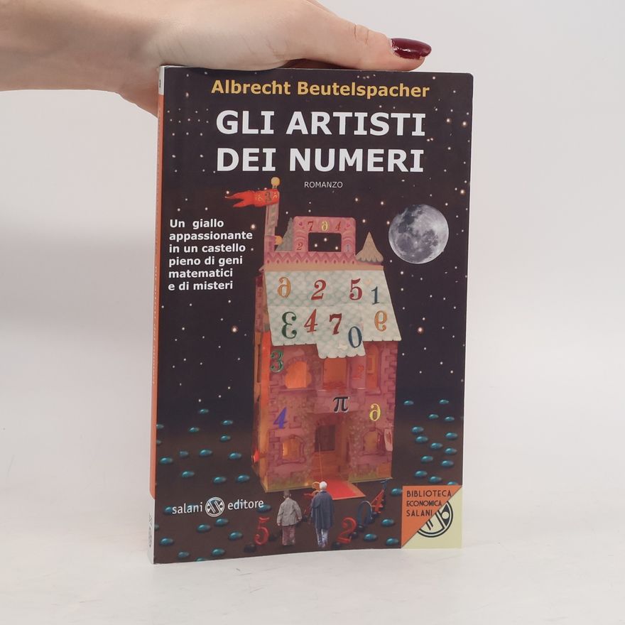 Albrecht Beutelspacher Gli artisti dei numeri