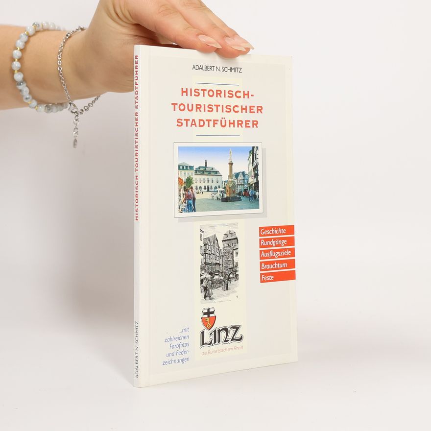 Adalbert N. Schmitz Historisch-Touristischer Stadtführer