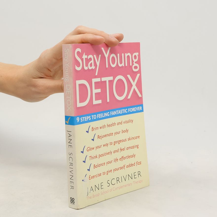Jane Scrivner The Stay Young Detox