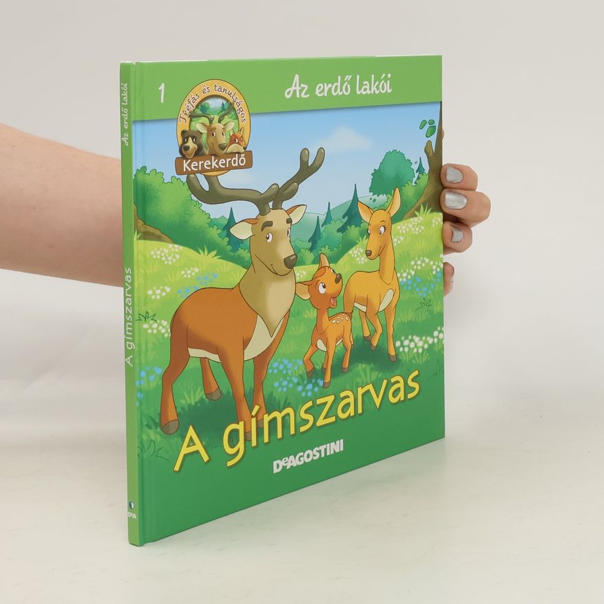 Collectif d'auteurs Az erdö lakói 1. A gímszarvas