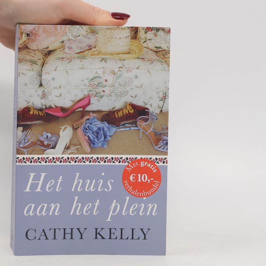 Cathy Kelly Het huis aan het plein - druk 1