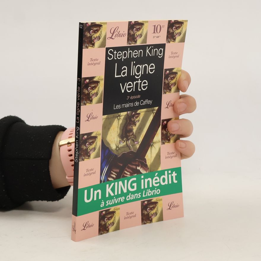 Stephen King La ligne verte. Les mains de Caffey