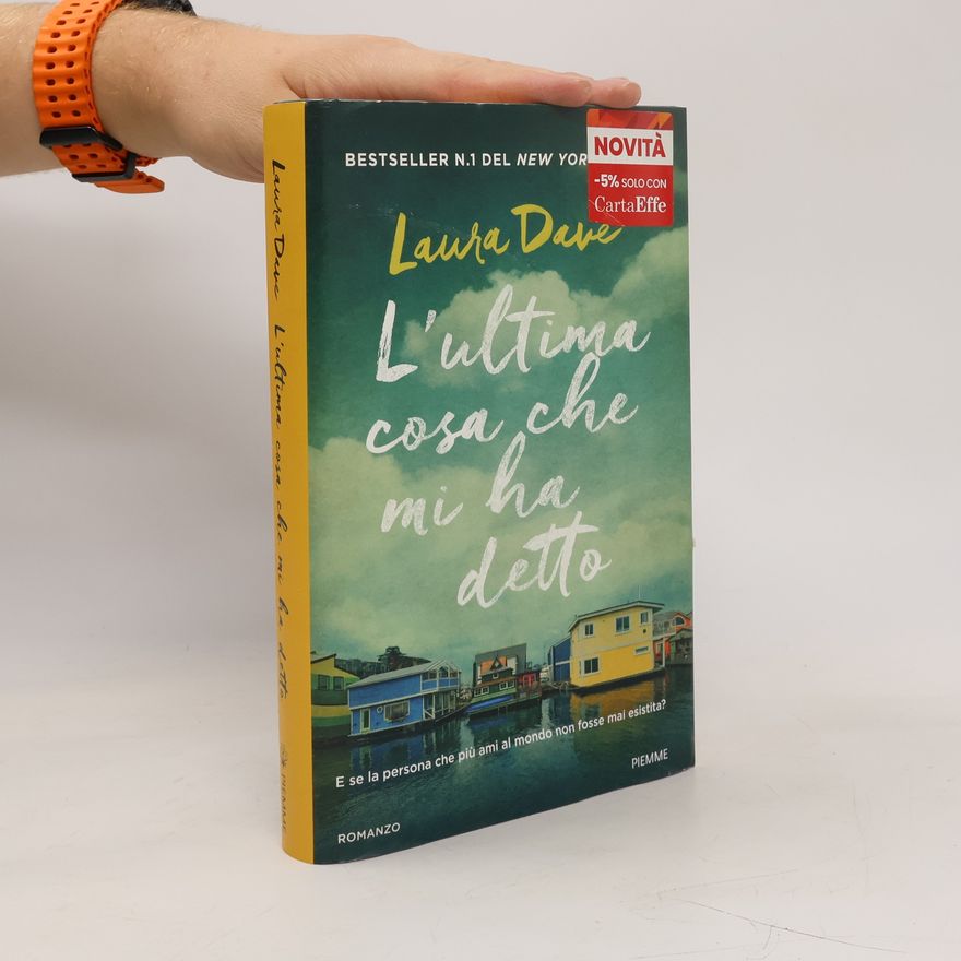 Laura Dave L'ultima cosa che mi ha detto