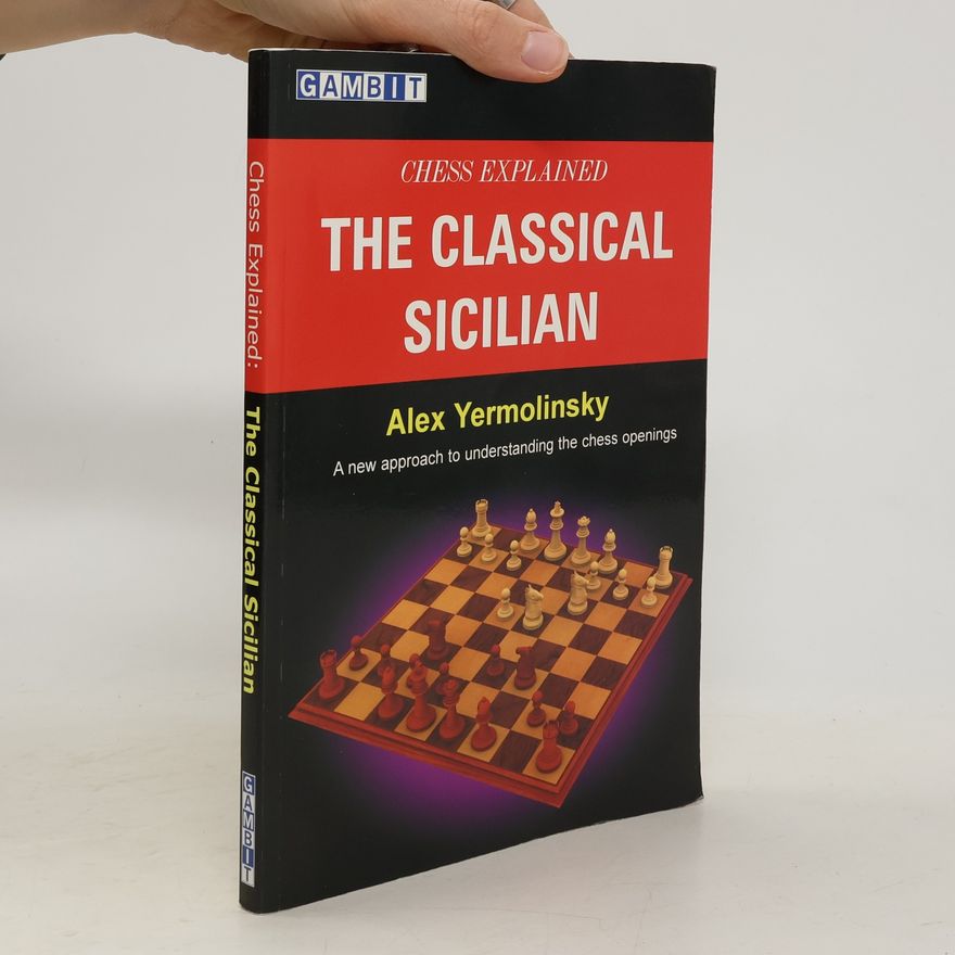 Alex Yermolinsky Chess Explained