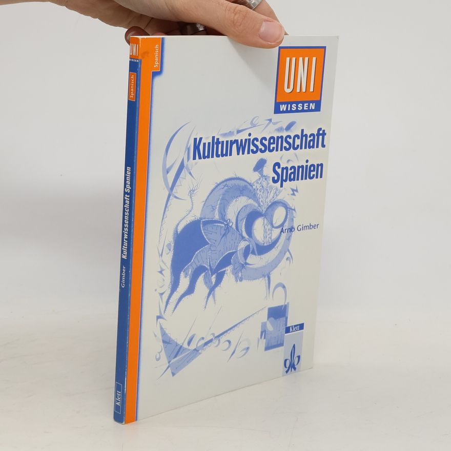 Arno Gimber Kulturwissenschaft Spanien