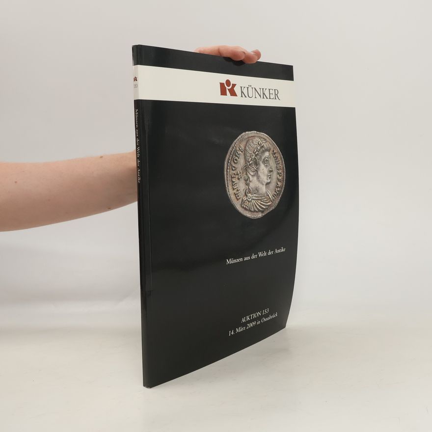 Autorenkollektiv Auktionskatalog 153 - Künker - Kaiserreich Gold