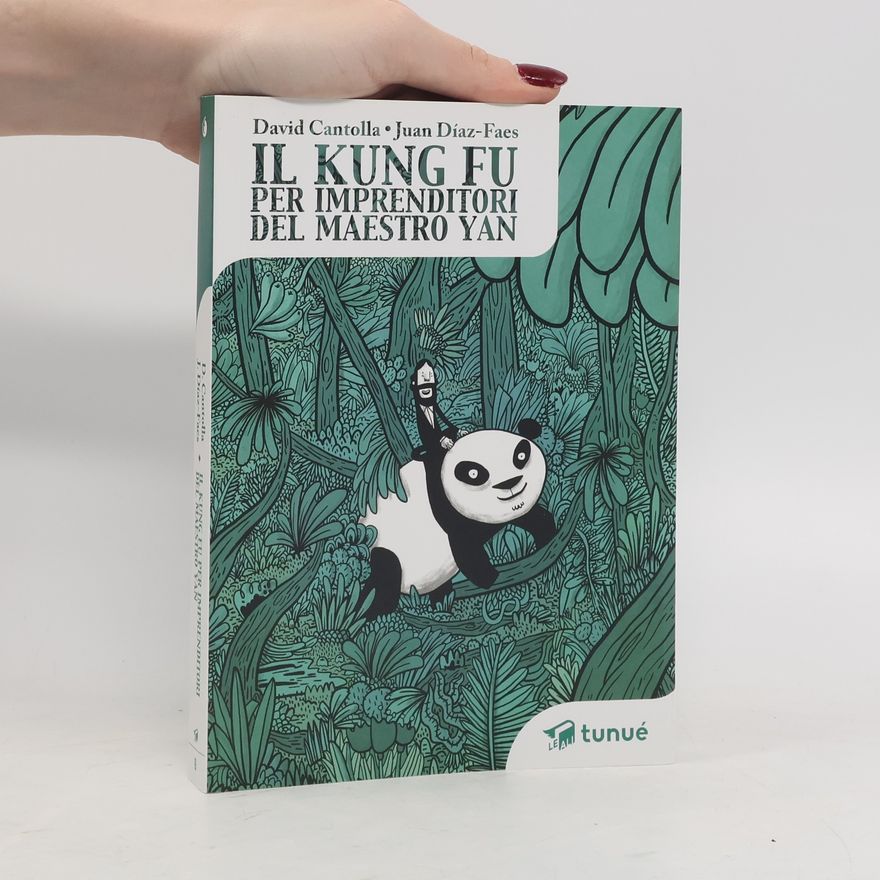 David Cantolla Il Kung Fu per imprenditori del maestro Yan