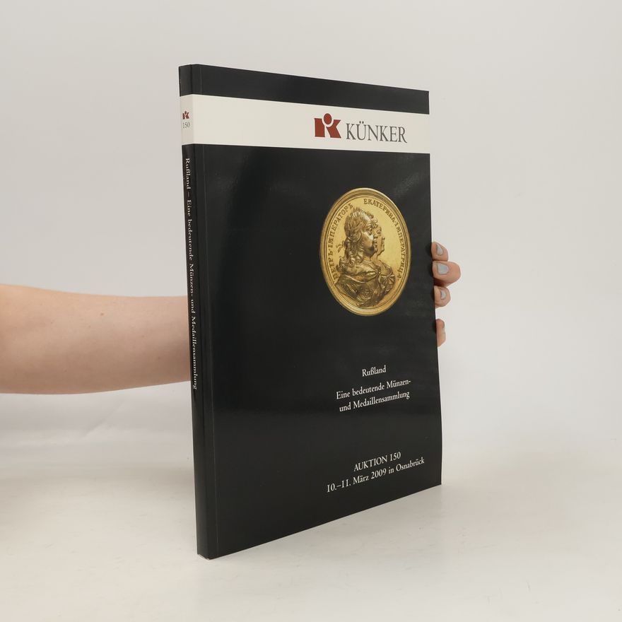 Autorenkollektiv Auktionskatalog 150 - Künker - Kaiserreich Gold