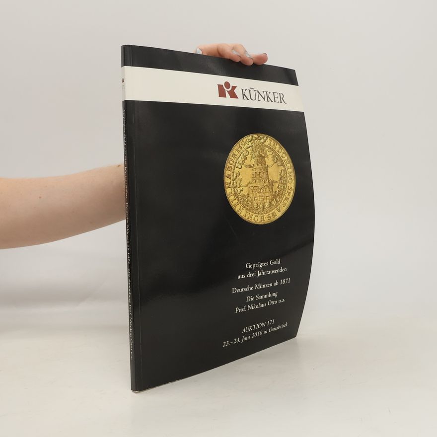 Collectif d'auteurs Auktionskatalog 171 - Künker - Kaiserreich Gold