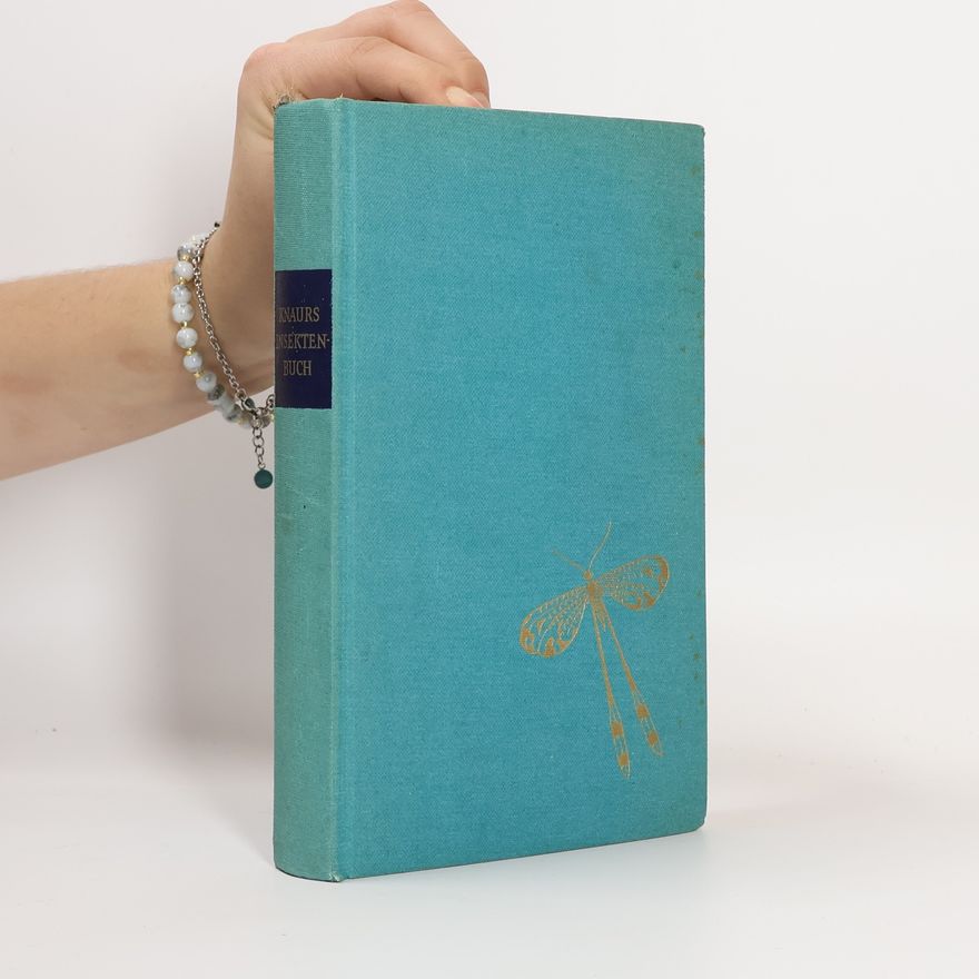 Walter Förster Knaurs Insektenbuch : das Haus- und Handbuch für Freunde und Sammler von Insekten