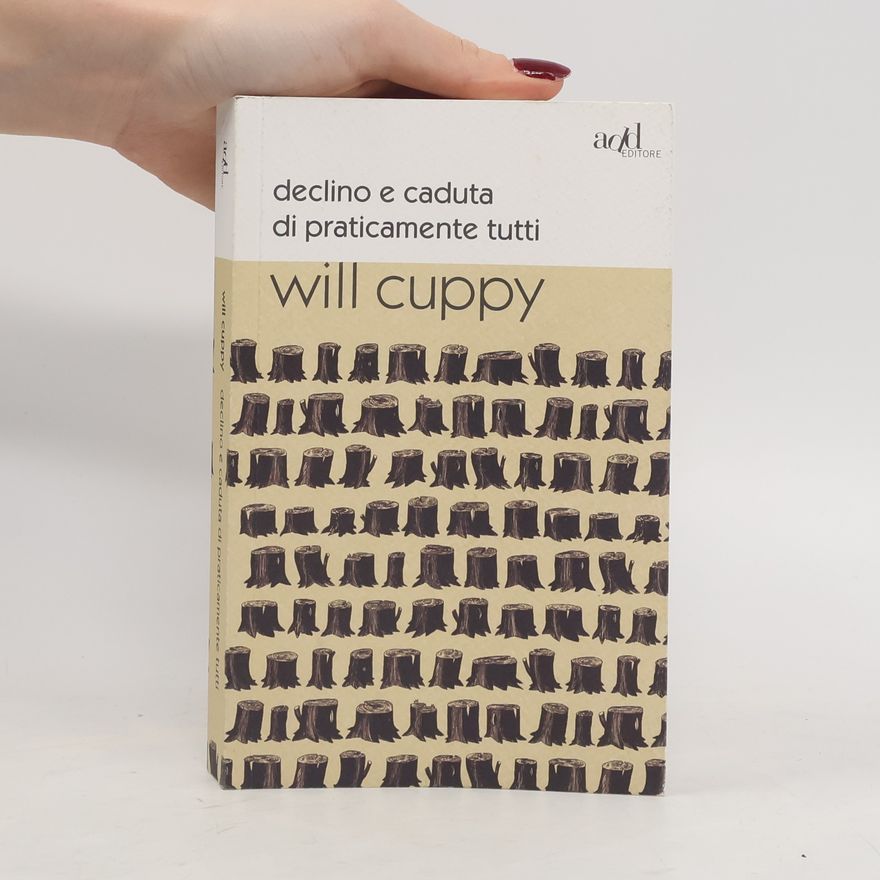 Will Cuppy Declino e caduta di praticamente tutti